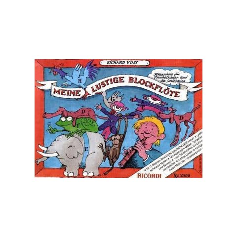 Meine lustige Blockflöte (deutsche Griffweise) Band 1 - Flötenschule für Vorschulkinder und den Schulbeginn - Lehrgang Flöte Soprano Recorder ISBN 9783931788438 Cover