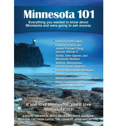 Minnesota 101: Everything You Wanted to Know about Minnesota and Were Going to Ask Anyway (Paperback) - Common