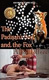 The Padishah's Son and the Fox: An Erotic Fairy Tale