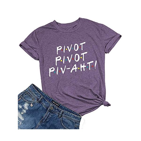 AEURPLT-Womens-Pivot-Funny-Cute-Graphic-T-Shirt-Short-Sleeve-Summer-Shirts Women Teen Girls Pivot Funny Cute Graphic T Shirt Tops Tees TV Show Merchandise