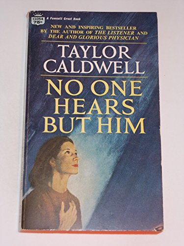 No One Hears But Him B001B16BCI Book Cover