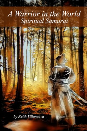A warrior in the world: spiritual samurai