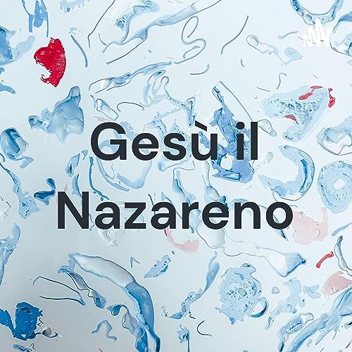 Couverture de Ges&ugrave; il Nazareno