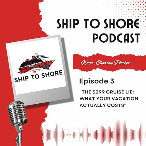 『Ep 3: The $299 Cruise Lie (what it ACTUALLY costs)』のカバーアート