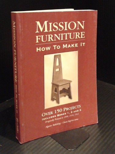 Mission Furniture: How to Make It 0921335903 Book Cover
