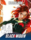  Black Widow Coloring Book: Perfect Coloring Book For Adults and Kids With Incredible Illustrations Of Black Widow For Coloring And Having Fun.