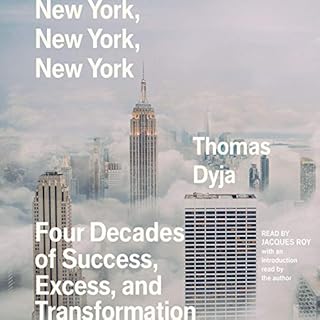 New York, New York, New York Audiobook By Thomas Dyja cover art
