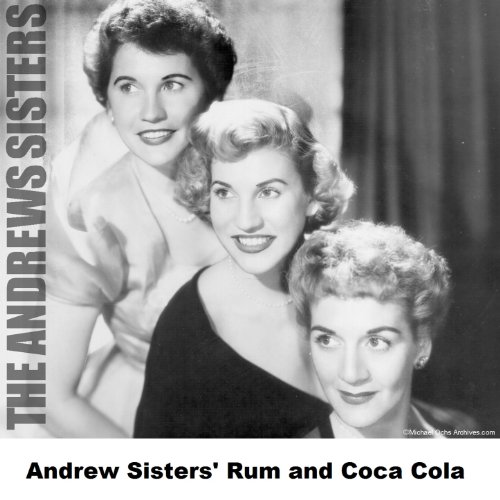 Amazon Music Andrew SistersのAndrew Sisters' Rum and Coca Cola