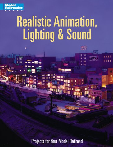 Realistic Animation, Lighting & Sound : 21 Proj... 0890243387 Book Cover