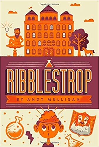 Back to School Episodes: Ribblestrop by Andy Mulligan with Peter Sagal