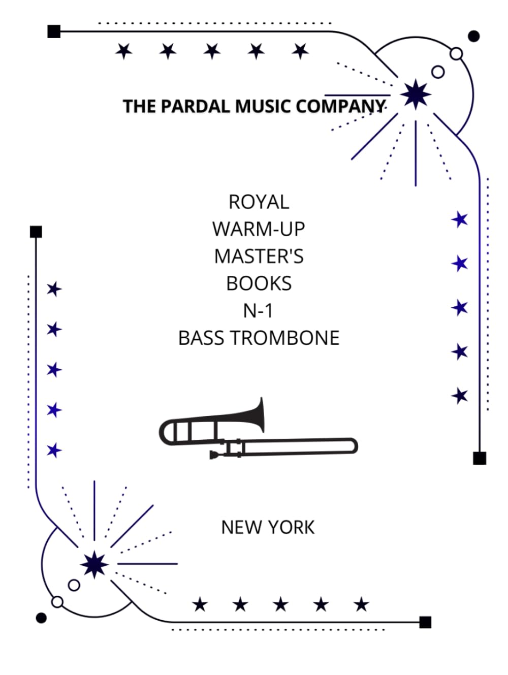 Fatigue des lèvres au trombone basse ? Solution avec Royal Warm-Up Master's Books N-1 New York