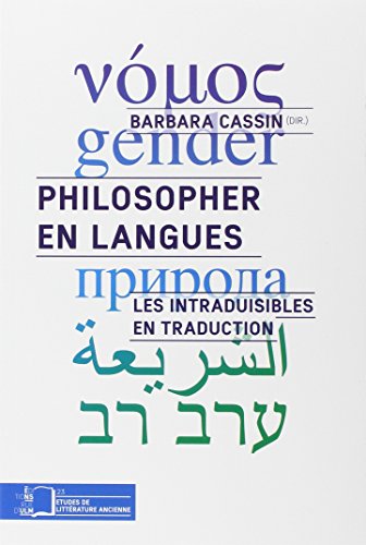 Philosopher en langues : Les intraduisibles en traduction PDF