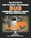 How to Modify Volkswagen Bus Suspension, Brakes & Chassis for High Performance: Updated & Enlarged New Edition