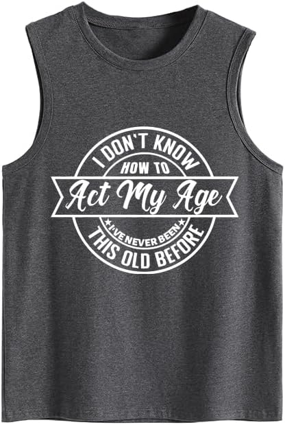 Sleeveless Tops for Women I Don't Know How to Act My Age Funny Sarcastic Tank Top Summer Casual Graphic Shirts - Image 4