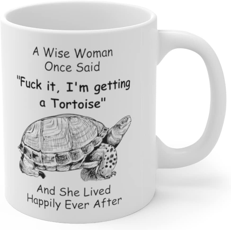 Funny Tortoise Gifts for Women Animals Lovers Pets Mom Mother's Day 2025 A Wise Woman Once Said Coffee Mug with Fun Quotes Ceramic Cup White 11oz
