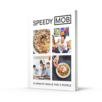 Speedy MOB: كتاب طبخ وجبات لمدة 12 دقيقة من مؤسس MOB Kitchen الأكثر مبيعًا