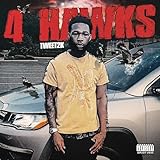  4 Hawks [Explicit]