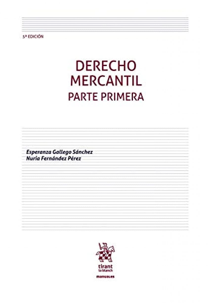 Derecho mercantil.Parte Primera 5ª edición (Manuales)