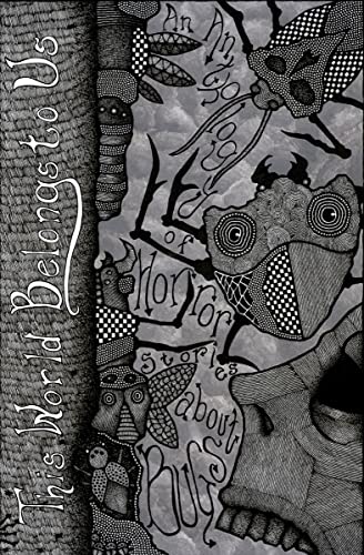 This World Belongs to Us: An Anthology of Horror Stories about Bugs (English Edition)