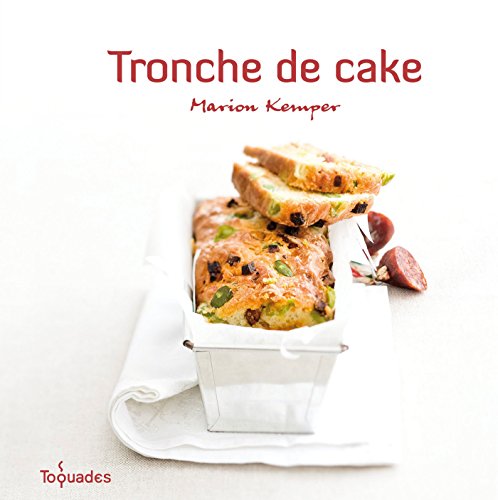 Télécharger Tronche de cake (Toquades) PDF Ebook En Ligne