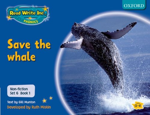Read Write Inc. Phonics: Non-fiction Set 6 (Blue): Save the whale ...
