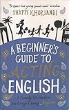 A Beginner's Guide to Acting English
