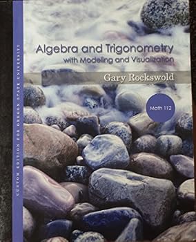 Paperback Algebra and Trigonometry with Modeling and Visualization (MATH 112 OSU) Book