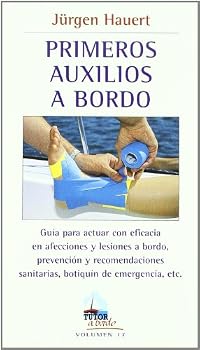 Paperback PRIMEROS AUXILIOS A BORDO (Tutor a Bordo / Tutor on Board) (Spanish Edition) [Spanish] Book