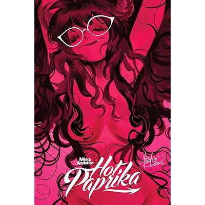 Mirka Andolfo's Hot Paprika Omnibus