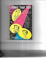 Follow Your Star B002142PCE Book Cover