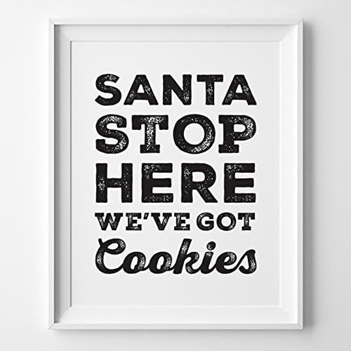 Santa Stop Here We've Got Cookies Print (Black)