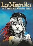 programmheft musical bodyguard  Programmheft Alain Boublil / Claude-Michael Schönberg LES MISERABLES Musical