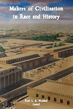 Paperback Makers of Civilization in Race & History: The Rise of the Aryans or Sumerians ... etc. Book