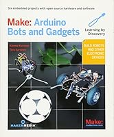 Algopix Similar Product 19 - Make Arduino Bots and Gadgets Six