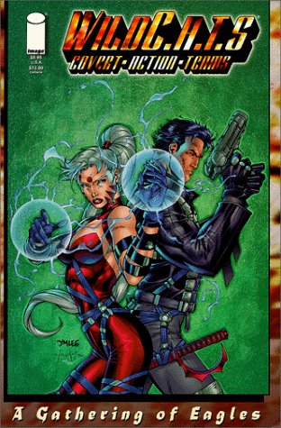 A Gathering of Eagles (By: Jim Lee,Chris Claremont)