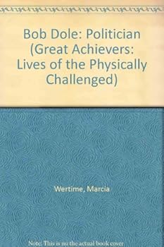 Library Binding Bob Dole (Great Achievers)(Oop) Book