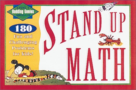 Stand Up Math: 180 Fun and Challenging Problems for Kids! ; Level 1 (Level 1 Budding Genius Ages 8-10)
