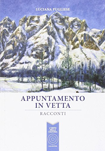 Appuntamento in vetta Appuntamento in vetta