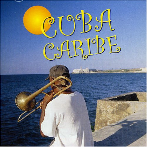Cuba Caribe [Audio CD] Various Artists