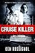 Cruise Killer: Eleven Deadly Days in the Caribbean: Marsha & Danny Jones Thriller