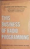  This Business of Radio Programming by Watson-Guptill (January 01,1977)