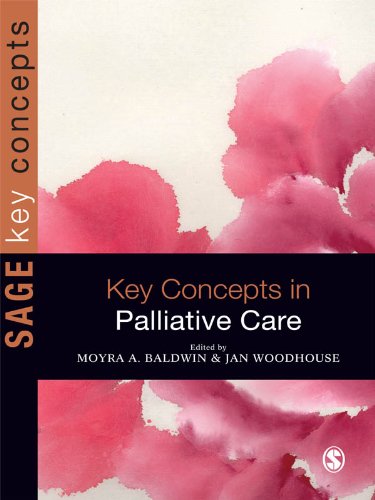 Key Concepts in Palliative Care (Key Concepts (Sage))      1st Edition, Kindle Edition