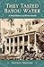 Produktbild Bergerie, M: They Tasted Bayou Water: A Brief History of Iberia Parish (Parish Histories)