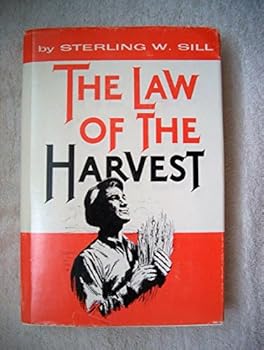 The law of the harvest