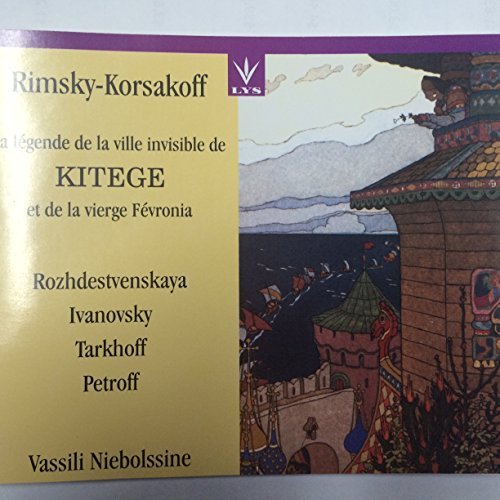RimskyKorsakov The Legend of the Invisible City of Kitezh (20000712