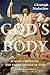 God's Body: Jewish, Christian, and Pagan Images of God