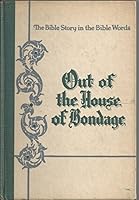 Out of the House of Bondage   Book Two B000LCEJ90 Book Cover