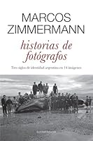 HISTORIAS DE FOTOGRAFOS 950075309X Book Cover