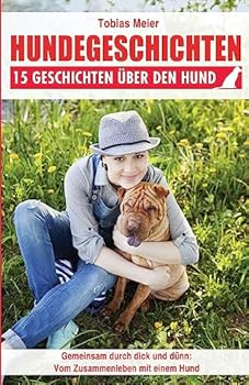 Paperback Hundegeschichten: 15 Geschichten über den Hund [German] Book