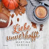 Liebe unverhofft Hörbuch